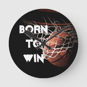 Motivatie Quote Gezegde Basketbal Geboren om te wi Ronde Klok