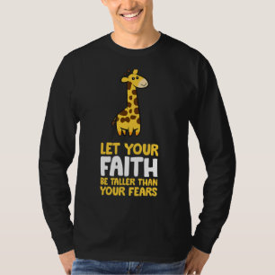 Motivatie Quote Laat je geloof langer zijn dan jij T-shirt