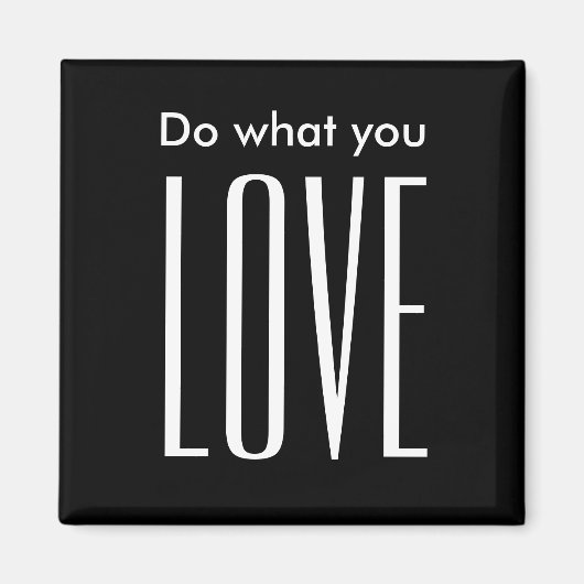 Motivatie quote moderne zwart-wit magneet (Voorkant)