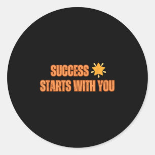 Motivatie quote_ Succes begint bij jezelf Ronde Sticker