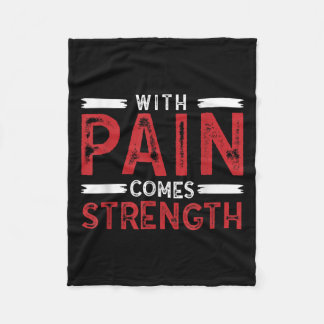 Motivatie Shirt met pijn komt kracht Mannen wo Fleece Deken