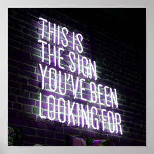 Motivatie Sign Funny Op zoek naar Neon Poster