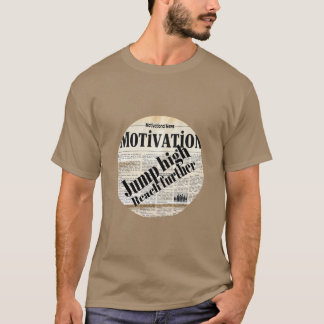 Motivatie: Spring hoog, reik verder T-shirt