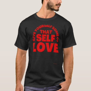 Motivatie stimuleren van Inspirerend zelfzorg i T-shirt