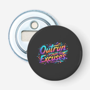 Motivatie T-Shirt om je Excuses te Overwinnen door Button Flesopener