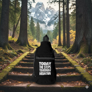 Motivatie Vandaag de Stappen Morgen de Berg Sling Bag