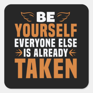 Motivatie - Wees jezelf Vierkante Sticker