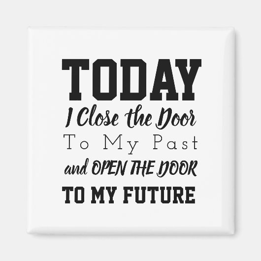 Motivatie woorden Quote Zwart-wit Magneet (Voorkant)