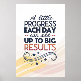 motivatie zinnen kort, Een kleine vooruitgang Poster