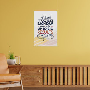 motivatie zinnen kort, Een kleine vooruitgang Poster