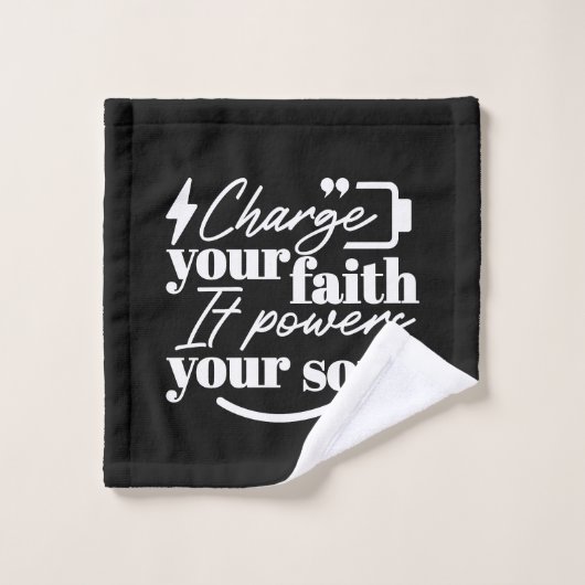 Motivational Christian Quote – Charge Your Faith (Gant de toilette)