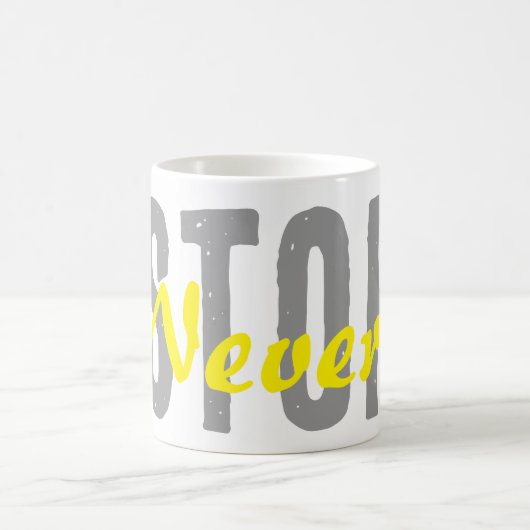 Motivational coffee mug with a simple design (Centre)