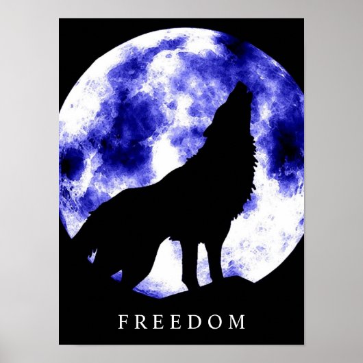 Motivational Freedom Wolf Howls Silhouette Poster (Devant)