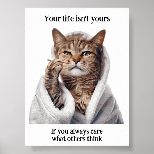 Motivational Funy Inspirational Cat Poster (Devant)