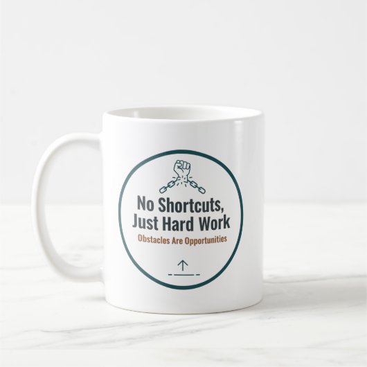 Motivational Hard Work Quote Design – No Shortcuts Koffiemok (Links)