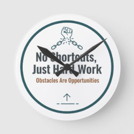 Motivational Hard Work Quote Design – No Shortcuts Ronde Klok