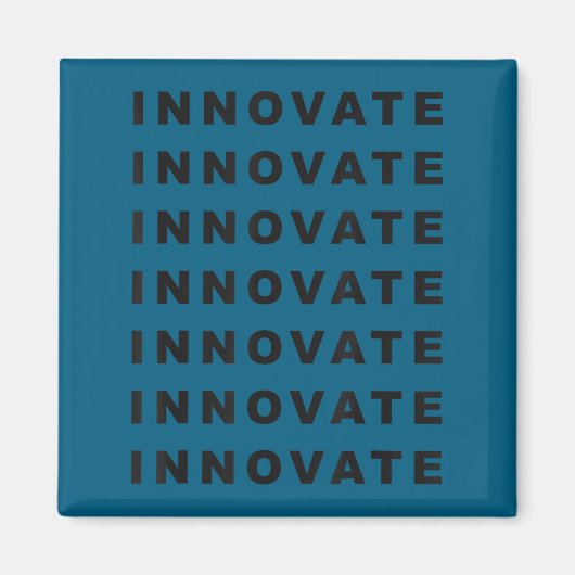 Motivational Innovate Quote  Magneet (Voorkant)