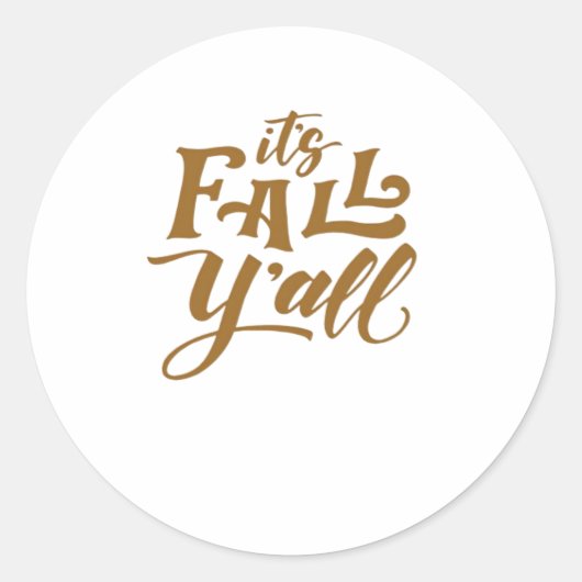 Motivational Inspirational It’s Fall Y’all Typogra Ronde Sticker (Voorkant)