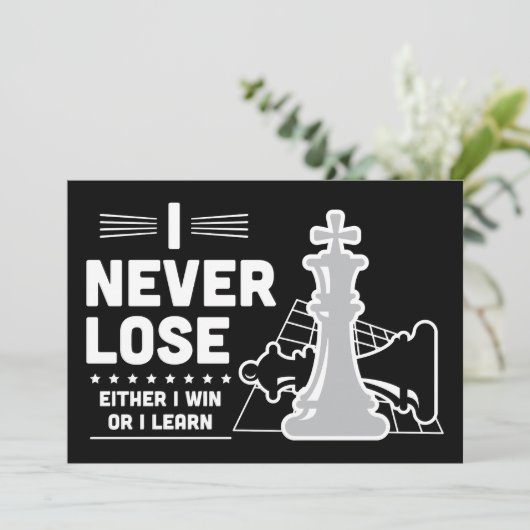 Motivational Never Lose Chess Quote Kaart (Staand voorkant)