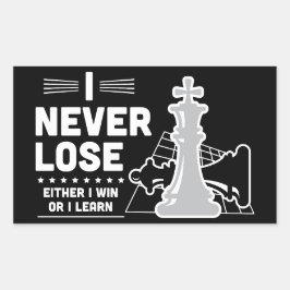 Motivational Never Lose Chess Quote  Rechthoekige Sticker