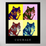 Motivational Pop Art Courage Wolf Poster Imprimer<br><div class="desc">Oeuvre numérique - Wolf Head Computer Animal Art - College Pop Art - Wild Big Animals Ordinateur Images</div>