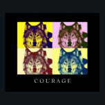 Motivational Pop Art Courage Wolf Poster Imprimer<br><div class="desc">Wolf Digital Artwork - Wolf Head Computer Animal Art - College Pop Art - Wild Big Animals Ordinateur Images</div>