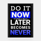 Motivational Poster: Do It Now (Recto)