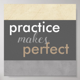motivational poster practice makes perfect quote