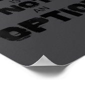 Motivational Quitting Is Not An Option  Poster (Hoek)