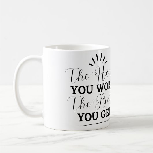 Motivational Quote Coffee Mug (Gauche)