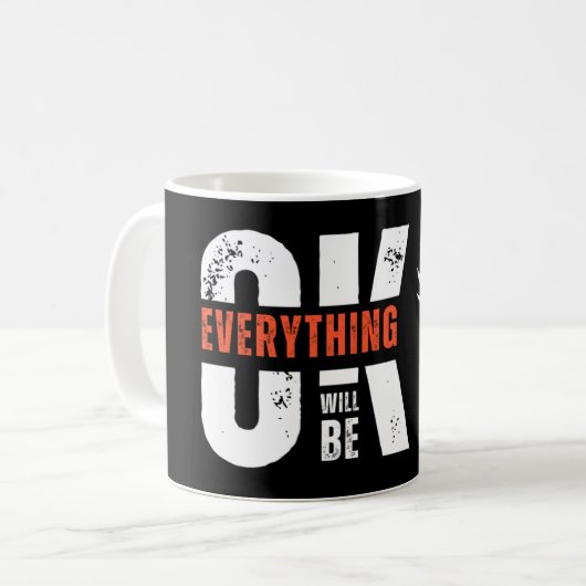 Motivational Quote Coffee Mug Koffiemok (Voorkant links)