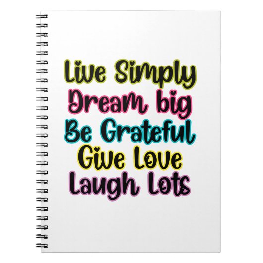 Motivational Quote Live Simply Dream Give Love Notitieboek (Voorkant)