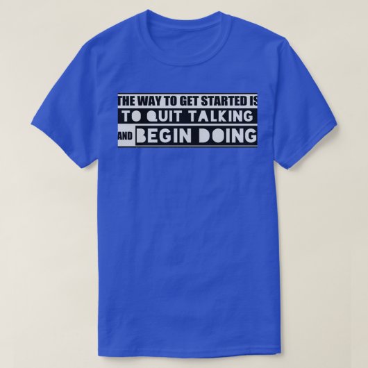 motivational quotes for work motivational thoughts t-shirt (Design voorkant)