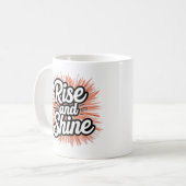 Motivational Rise and Shine Mug - Morning Inspirat (Devant gauche)