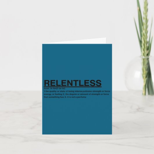 Motivational Sayings-relentless  Kaart (Voorkant)