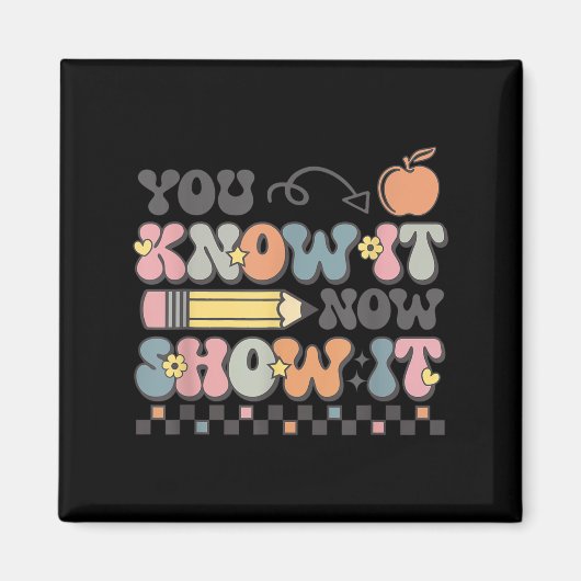 Motivational State Testing Test Day You Know It No Magneet (Voorkant)