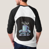 Motivational T-Shirt | Level Up or Log Out Gamer C (Dos)