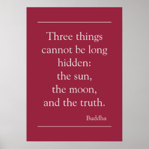 Motivational Truth Quote by Buddha Poster