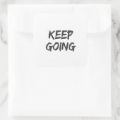 Motivational typography keep going paint stroke vierkante sticker (Tas)