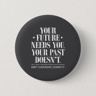 Motiverende Nuchtere Verslaving Inspirerende Nucht Ronde Button 5,7 Cm