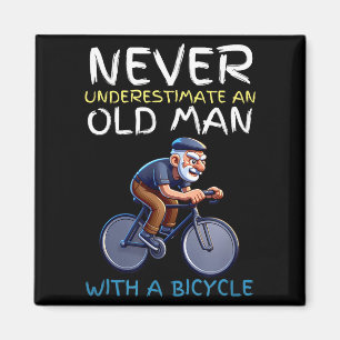 Motiverende Oude Man Fiets Citaat - Grappige Fiets Magneet