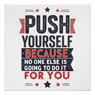 Motiverende Quote om Jezelf te Drijven  Perfect Poster