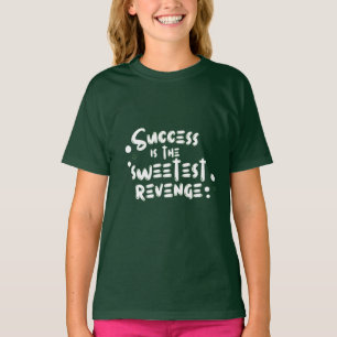 Motiverende quote voor succes t-shirt