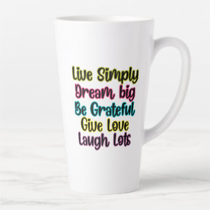 Motiverende Spreuk Leef Eenvoudig Droom Geef Liefd Latte Mok