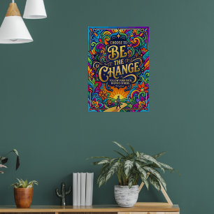Motiverende Spreuk Wees De Verandering Poster