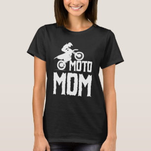 Moto mam Motorcycle Motocross Dirt Bike Racing T-shirt