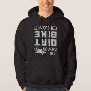 Motocross Biker Dirt Bike Motorcycle Funny Gift Hoodie