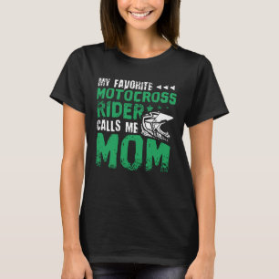 Motocross Dirt Bike mama T-shirt