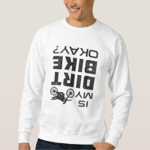 Motocross Dirt Bike Motorcycle Funny Gift Idee Trui