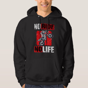 Motocross No Ride No Life Motocross Machines 2 Hoodie